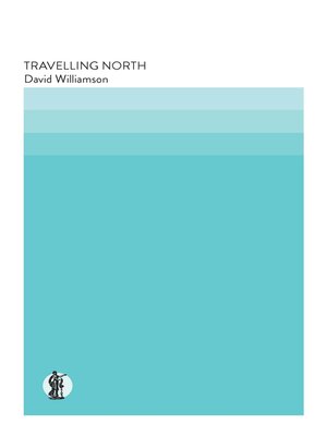 cover image of Travelling North